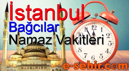 bagcilar namaz saatleri aylik istanbul bagcilar namaz vakitleri